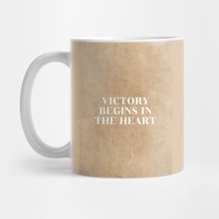 Victory Begins in The Heart Mug